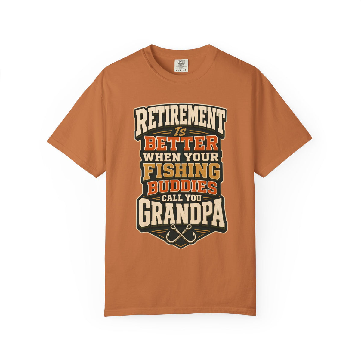 Retirement Is Better When Your Fishing Buddies Call You Grandpa – Funny Fishing Grandpa T-Shirt, Retirement Gift for Fisherman