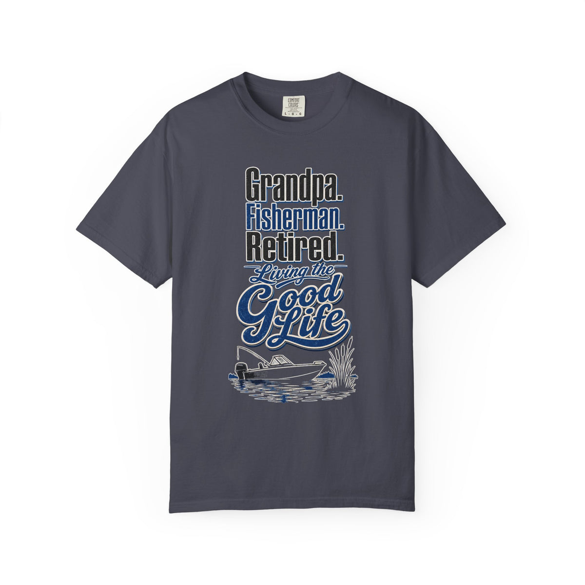 Grandpa Fisherman Retired Living the Good Life Fishing T-Shirt