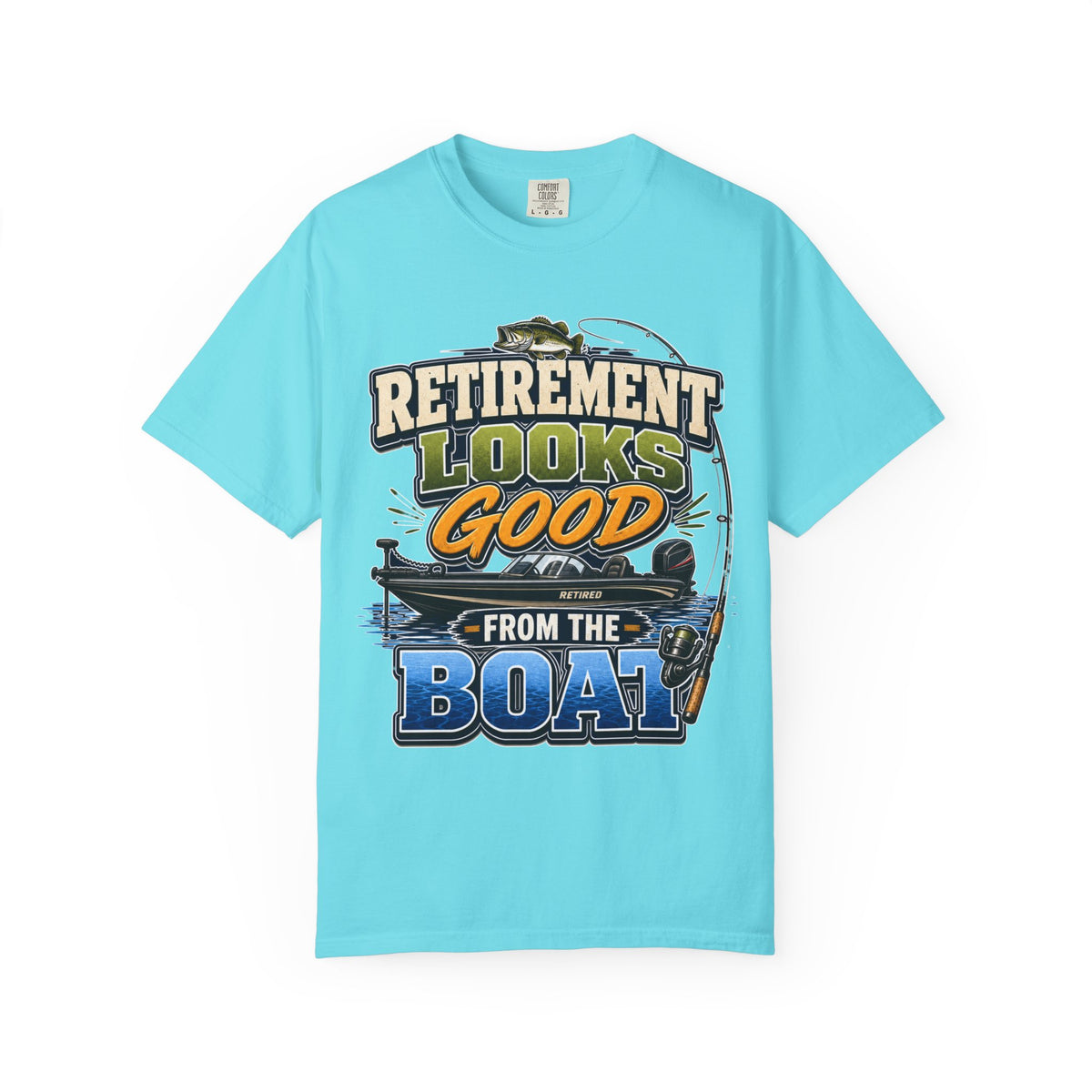 Retirement Looks Good From the Boat Fishing T-Shirt | Retired Fisherman Gift