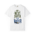 My Next Chapter Is On The Water Fishing Retirement T-Shirt | Unisex Fishing Shirt