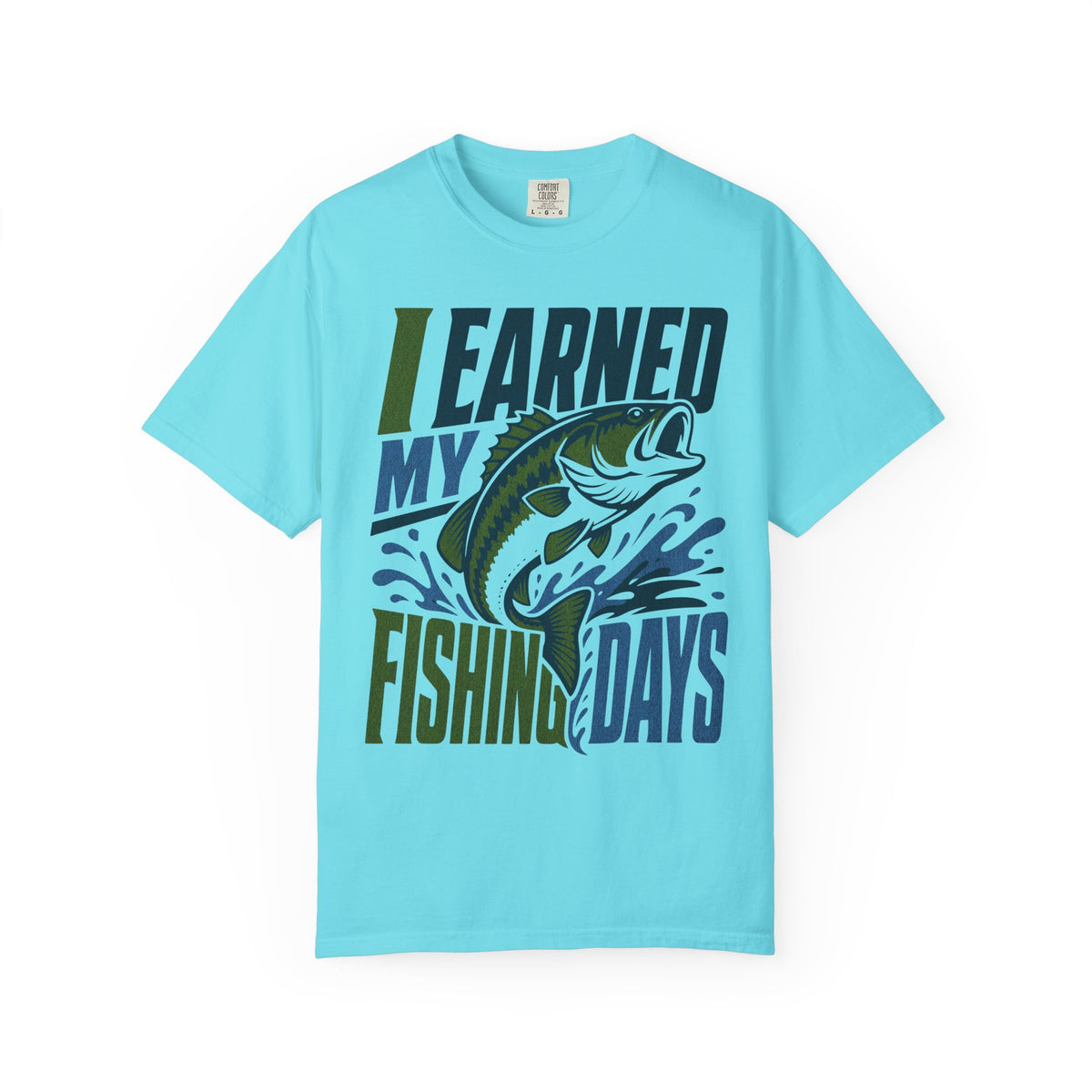 I Earned My Fishing Days Shirt | Bass Fishing T-Shirt | Fishing Gift for Anglers | Unisex Outdoor Tee