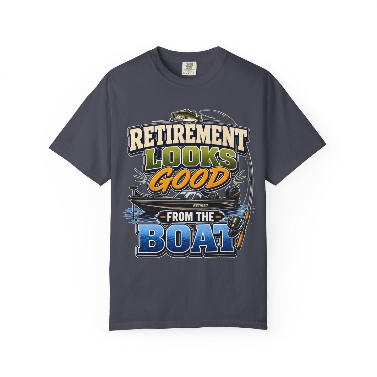 Retirement Looks Good From the Boat Fishing T-Shirt | Retired Fisherman Gift