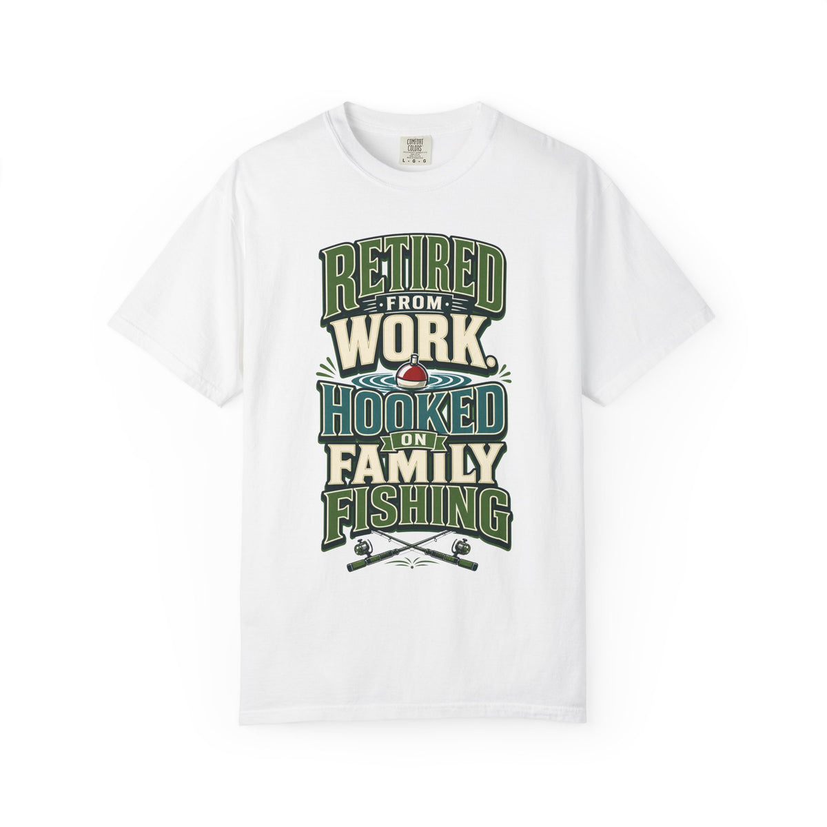 Retired From Work Hooked on Family Fishing Shirt, Retirement Fishing T-Shirt, Family Fishing Gift for Grandpa Dad