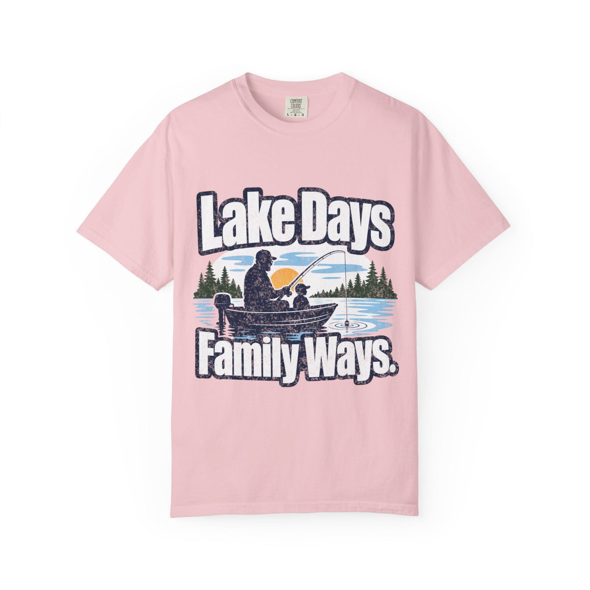 Lake Days Family Ways Fishing Shirt – Family Fishing T-Shirt, Lake Life Gift, Outdoor Adventure Tee