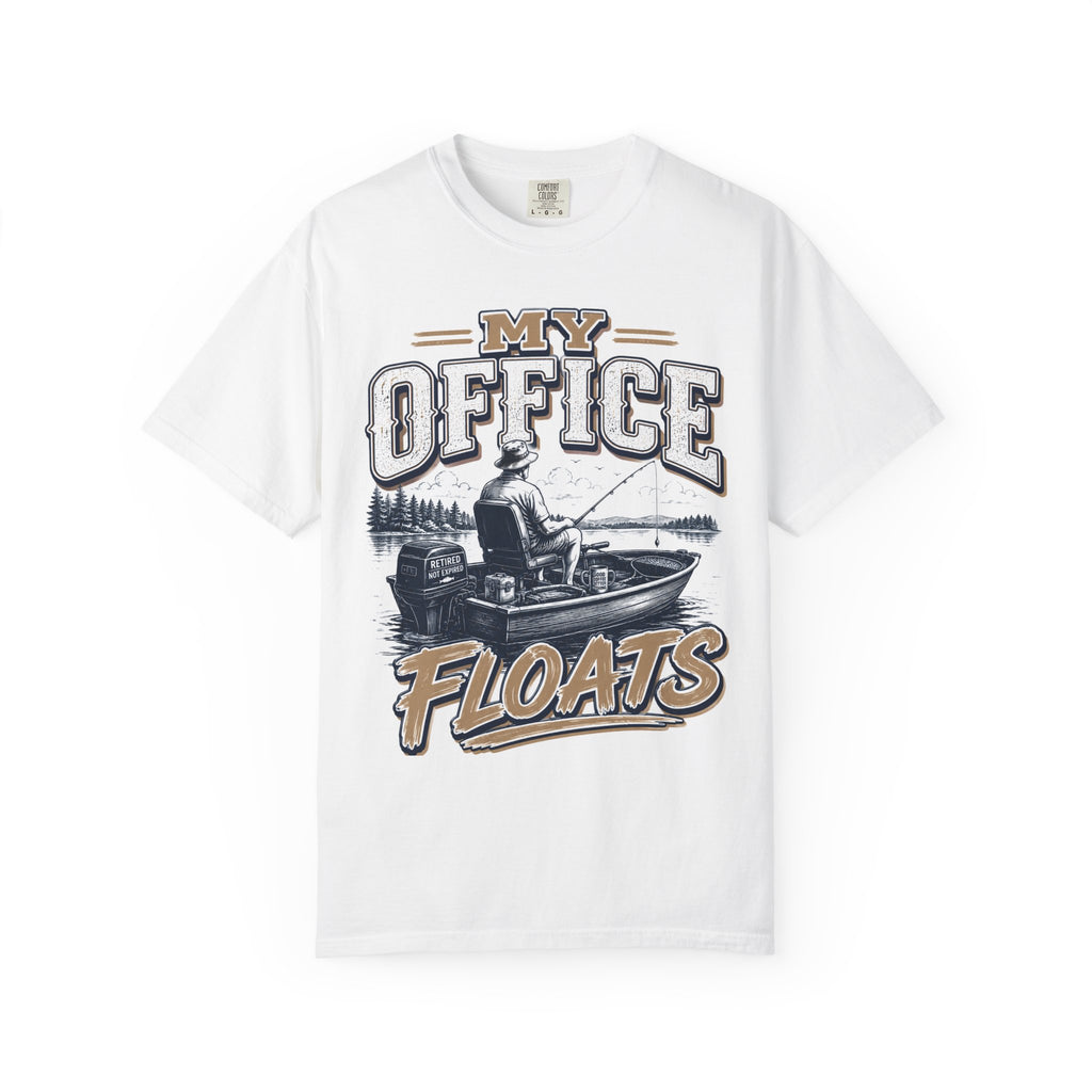 My Office Floats Fishing Shirt – Funny Retirement Gift for Fishermen, Retired Angler Boat Shirt