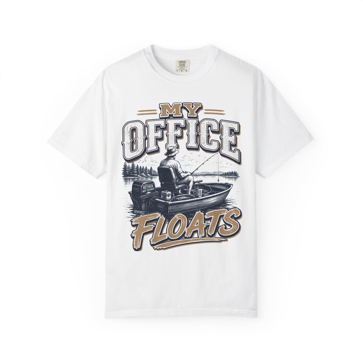 My Office Floats Fishing Shirt – Funny Retirement Gift for Fishermen, Retired Angler Boat Shirt