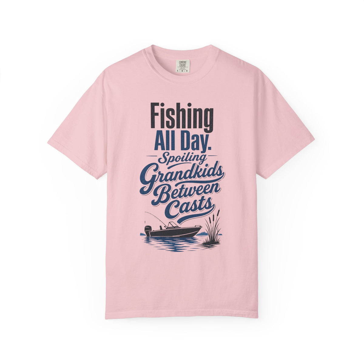 Fishing All Day Spoiling Grandkids Between Casts T-Shirt | Fishing Grandpa Gift