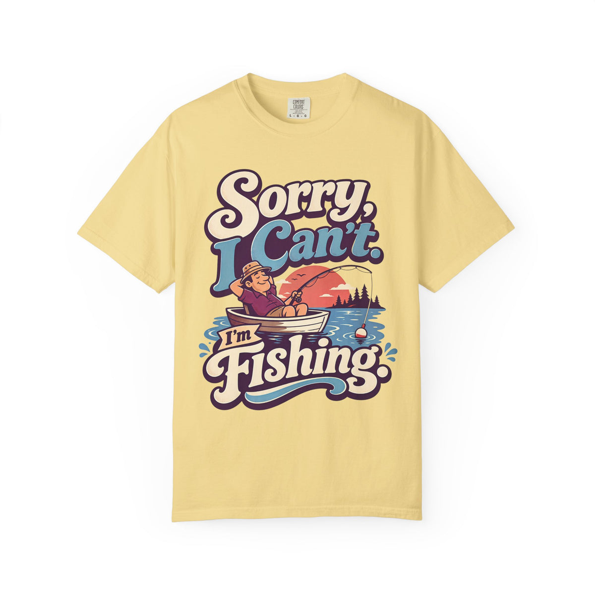 Sorry I Can't I'm Fishing Shirt, Funny Fishing T-Shirt, Fishing Lover Gift, Grandpa Fishing Tee, Grandma Fishing Shirt, Lake Life Unisex Fishing Tee