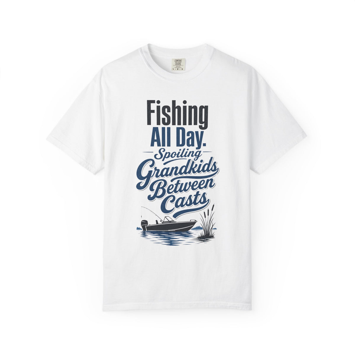 Fishing All Day Spoiling Grandkids Between Casts T-Shirt | Fishing Grandpa Gift