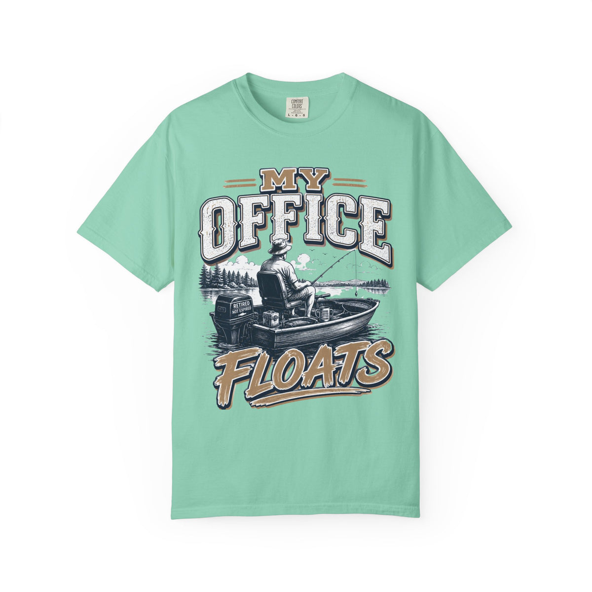 My Office Floats Fishing Shirt – Funny Retirement Gift for Fishermen, Retired Angler Boat Shirt