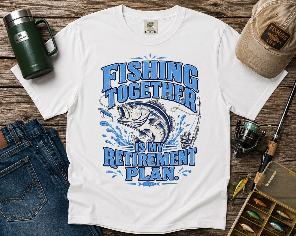 Fishing Together Is My Retirement Plan T-Shirt | Funny Retirement Fishing Shirt | Retired Fisherman Gift | Bass Fishing Tee for Grandpa Dad Men