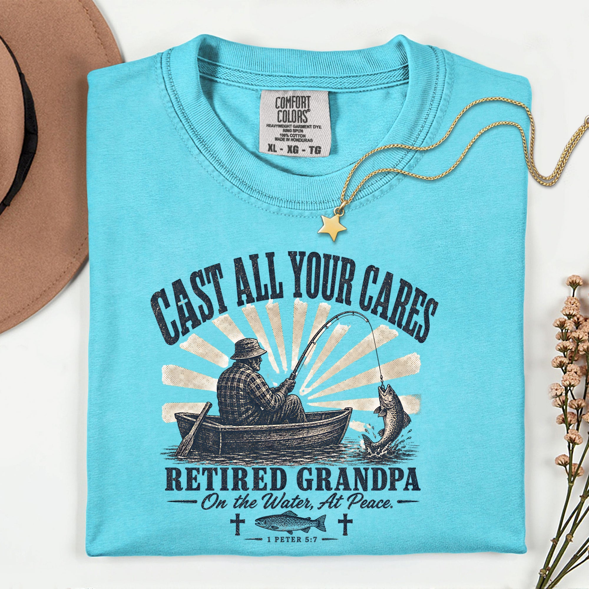 Cast All Your Cares Retired Grandpa Fishing Shirt | Christian Fisherman T-Shirt | 1 Peter 5:7