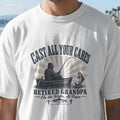 Cast All Your Cares Retired Grandpa Fishing Shirt | Christian Fisherman T-Shirt | 1 Peter 5:7