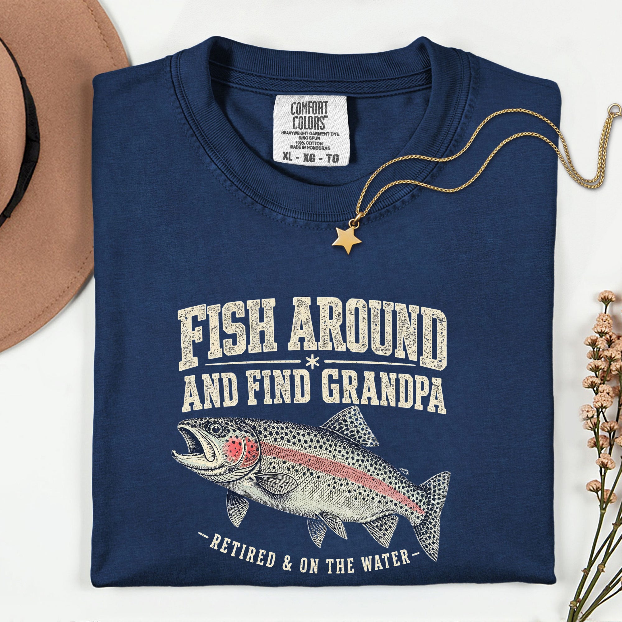 Fish Around and Find Grandpa Shirt | Funny Retired Fisherman Trout Fishing T-Shirt | Grandpa Retirement Gift