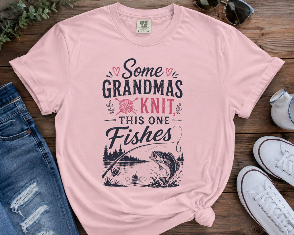 Some Grandmas Knit This One Fishes Shirt | Funny Fishing Grandma T-Shirt | Grandma Fishing Gift