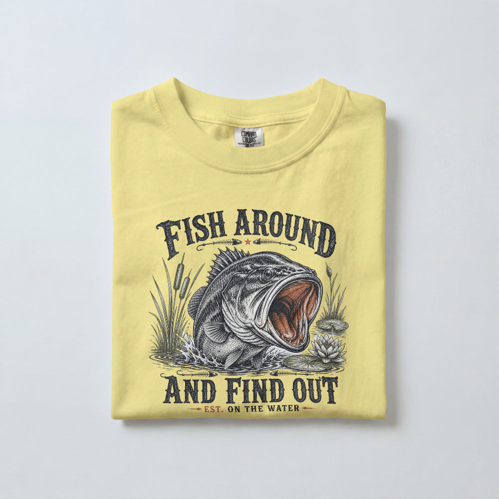 Fish Around and Find Out Fishing T-Shirt | Funny Bass Fishing Graphic Tee for Anglers