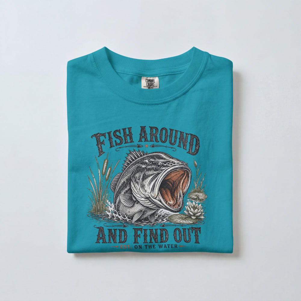 Fish Around and Find Out Fishing T-Shirt | Funny Bass Fishing Graphic Tee for Anglers