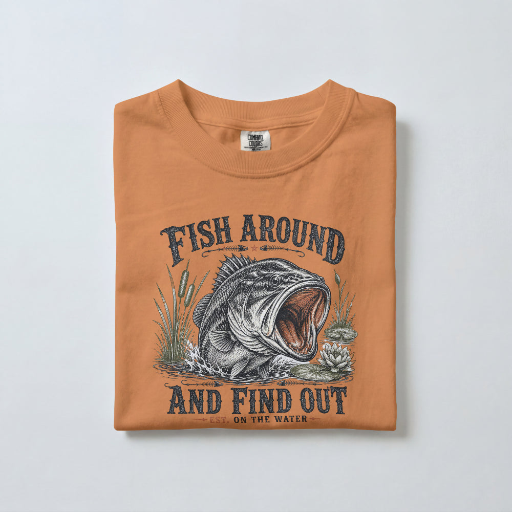Fish Around and Find Out Fishing T-Shirt | Funny Bass Fishing Graphic Tee for Anglers