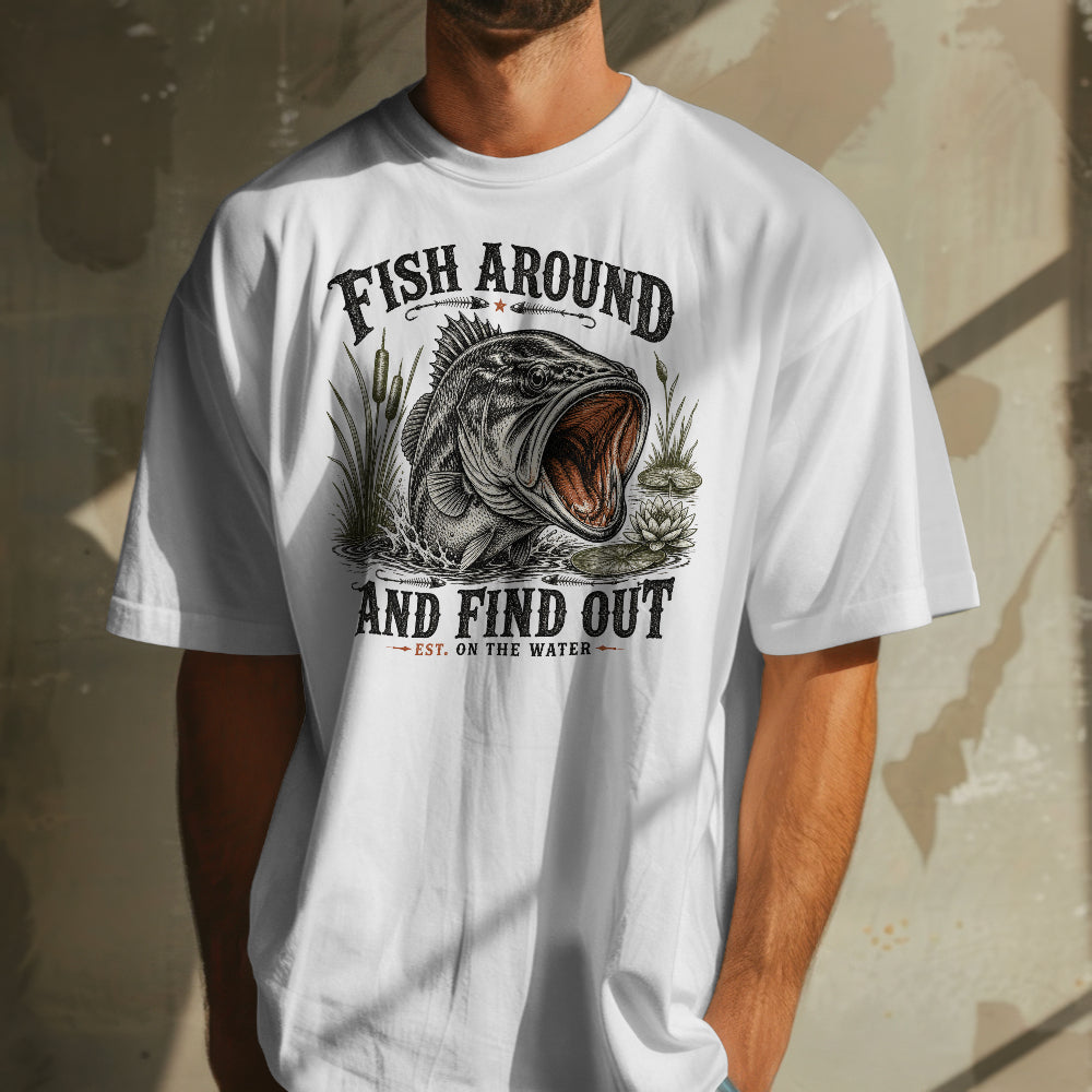 Fish Around and Find Out Fishing T-Shirt | Funny Bass Fishing Graphic Tee for Anglers